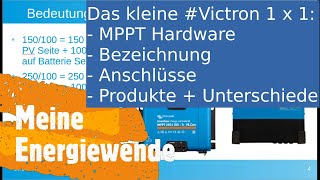 Victron Technik  Das 1x1 MPPT Laderegler Hardware [upl. by Corliss]