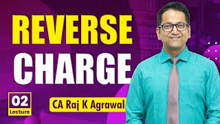 67 Reverse Charge  Services under Reverse Charge [upl. by Ruyle101]