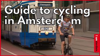 The Bike Instructors guide to cycling in Amsterdam  I amsterdam [upl. by Steel]