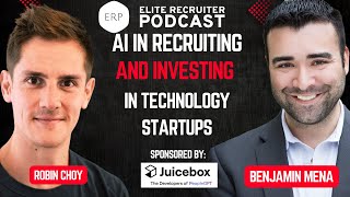 AI in Recruiting and Investing in Technology Startups with Robin Choy [upl. by Bocock433]