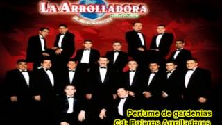 Perfume de gardenias  La Arrolladora Banda el Limón [upl. by Vedette]