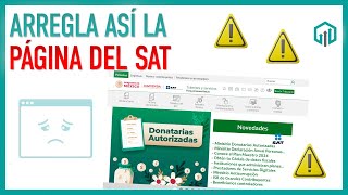 Cómo arreglar los fallos de la página del SAT para emitir facturas y presentar declaraciones [upl. by Iccir]