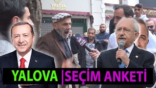 Yalovada Vatandaş Çileden Çıktı Seçim Anketi Recep Tayyip Erdoğan mı Kemal Kılıçdaroğlu mu [upl. by Zanas]