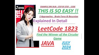 Find the Winner of the Circular Game  Leetcode 1823  2 Approaches  Recursion  Developer Coder [upl. by Reamy]