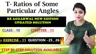 RS Aggarwal Class 10 Ex 11 Q 2526 solution  Tratios of some particular angles  maths [upl. by Boothman]