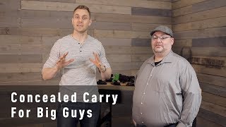 Beginners Guide To Concealed Carry For Bigger Guys  Alien Gear Holsters [upl. by Omland]