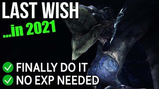 Complete Beginners Guide LAST WISH Raid in 2021 Destiny 2 Beyond Light [upl. by Tallbot3]