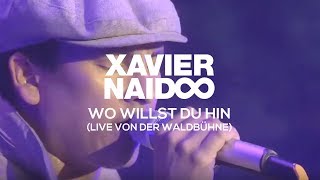 Xavier Naidoo  Wo Willst Du Hin  Live  Waldbühne Berlin 2009 [upl. by Axel447]