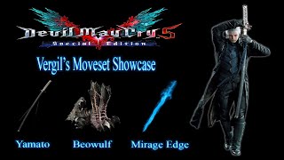 【Devil May Cry 5】Vergil Moveset Showcase All Weapons Abilities amp Provocations [upl. by Hailee]