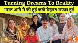 Turning Dreams To Reality  भारत आने में की हुई कड़ी मेहनत सफल हुई  HSF [upl. by Holofernes]