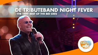 Night Fever the very best of the Bee Gees  Medley  TIJD VOOR MAX [upl. by Thormora]