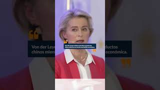 Von der Leyen rechaza aranceles a productos chinos mientras se avecina una batalla económica [upl. by Jacquetta]