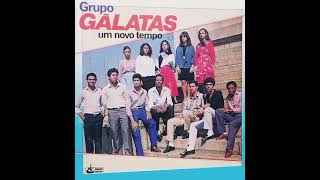 Grupo Gálatas  Cristo é Segurança [upl. by Eldreda]