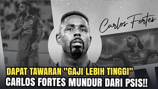 RESMI Dapat Tawaran GAJI LEBIH TINGGI Carlos Fortes Pilih Mundur dari PSIS Semarang [upl. by Omidyar]