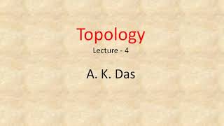 Topology Lecture 4 [upl. by Anivla]