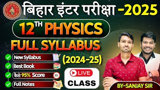 12th Physics syllabus Bihar board 2025 class 12 Physics syllabus 202324 Bihar board [upl. by Sollars]