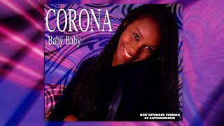 CORONA  BABY BABY New Original Extended Mix [upl. by Tedda]