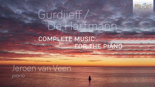 Gurdjieff  De Hartmann Complete Music for the Piano [upl. by Ynaffat]