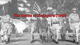 The Battle of Singapore 1942 [upl. by Musser]