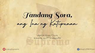 Tandang Sora ang Ina ng Katipunan [upl. by Yniattirb]