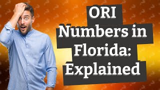 What is an Ori number in Florida [upl. by Towers256]