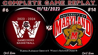 6 South Carolina Gamecocks WBB vs 14 Maryland Terrapins WBB  11122023  FULL GAME REPLAY [upl. by Nalod]