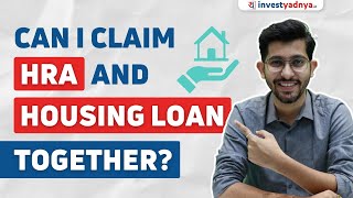 Can I claim HRA and Housing Loan together [upl. by Birchard496]