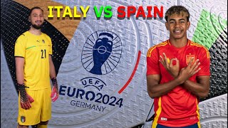 ITALY VS SPAIN إطاليا ضد إسبانيا [upl. by Harlene502]