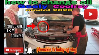 How to change oil Geely Coolray model 2020 step by stepsfrenzkietvbulayogvlog3611 [upl. by Sissel]