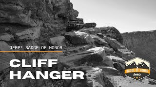 Cliff Hanger  The Legendary Jeep Badge of Honor Trail  4K UHD [upl. by Fitalludba]