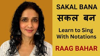 Sakal Bana  Heeramandi  Raag Bahar  Learn to Sing with Notations  BidishaGhoshMusic [upl. by Derek]