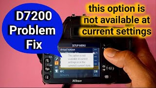 this option is not available at current settings or  D7200 wifi connection problem camera settings [upl. by Sukul507]