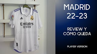 Camiseta Real Madrid 22 23 Edicion jugadorplayer version [upl. by Cleon]