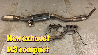 E46 Compact build EP2  Gets new exhaust system [upl. by Nadabus]