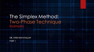 The Simplex Method TwoPhase Technique some examples [upl. by Teri]