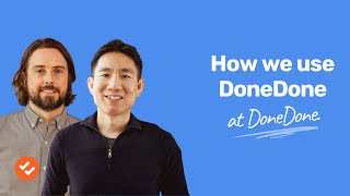 How we use DoneDoneat DoneDone [upl. by Nadab]