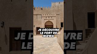 Je découvre le Fort de Nizwa Oman Nizwa [upl. by Aikal]