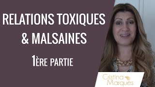 LES RELATION TOXIQUES ET MALSAINES PARTIE 1 [upl. by Eenaej]