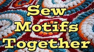 How To Sew Crochet Motifs Together  BEGINNER  The Crochet Crowd [upl. by Boigie336]