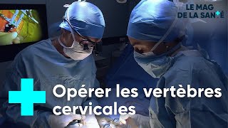 Douleurs aux cervicales  quand lopération devient une nécessité  Le Magazine de la Santé [upl. by Arliene]