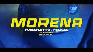 Fumaratto Felicia  Morena 👠 Official Music Video [upl. by Esorlatsyrc]