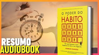 O Poder do Hábito  Resumo Audiobook [upl. by Navaj]