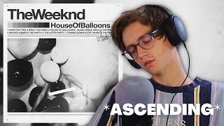 The Weeknd  House Of Balloons FIRST REACTION [upl. by Celia341]