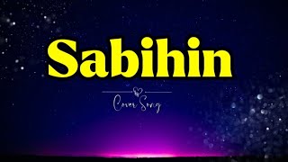 SABIHIN Zelle karaoke lyrics opm cover [upl. by Berlinda]