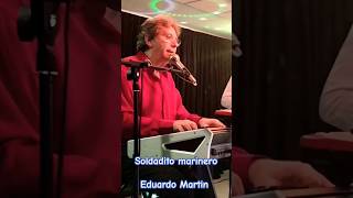 Soldadito marinero  Eduardo Martín bachata [upl. by Kalk]