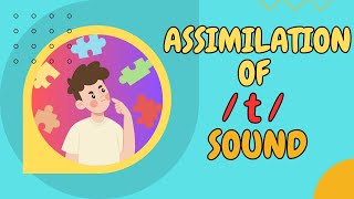 Assimilation of t Sound in English PronunciationPhonetic and Phonology [upl. by Harias]