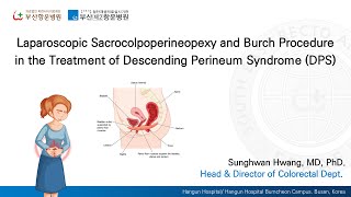 Laparoscopic SacrocolpoperineopexyampBurch Procedure in the Treatment of Descending Perineum Syndrome [upl. by Adnyc]