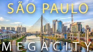 São Paulo Brazils MEGACITY Largest City in the Americas [upl. by Denny]