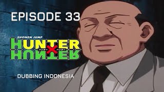 Hunter X Hunter 1999 Episode 33 Dub Indonesia  PELATIHAN ANJING KELELAHAN [upl. by Mcclish509]