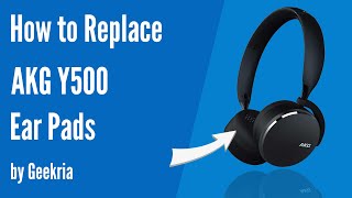 How to Replace AKG Y500 Headphones Ear Pads  Cushions  Geekria [upl. by Hayalat501]